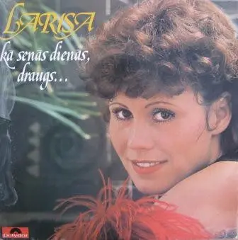 Kā Senās Dienās, Draugs...