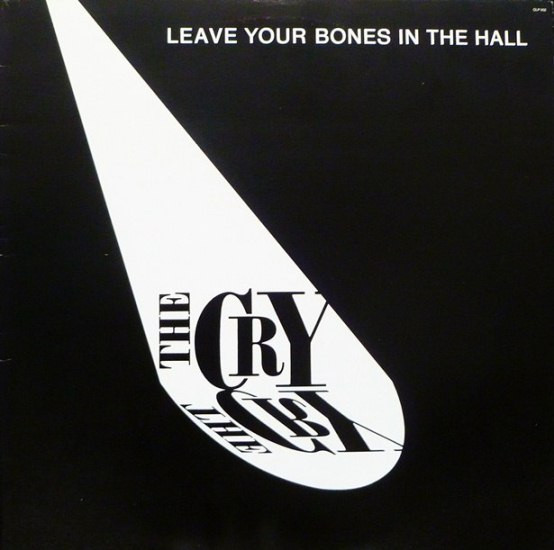 Leave Your Bones In The Hall