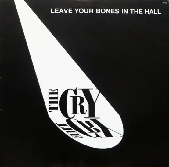 Leave Your Bones In The Hall