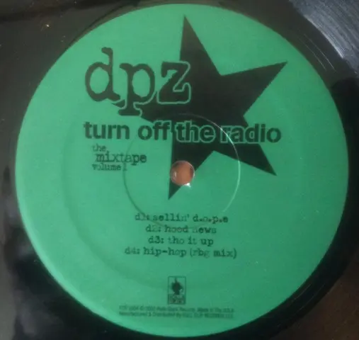 DPZ - Turn Off The Radio: The Mixtape Vol. 1, Hip Hop, 2002 - Full Clip Records, US, Vinyl 2x LP, Mixtape