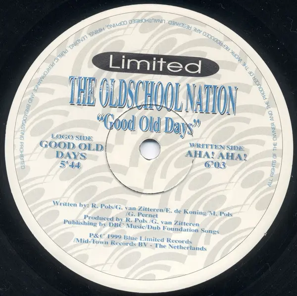 Oldschool Nation, The - Good Old Days, Electronic, Hard House, House, 1999 - Blue Limited, Netherlands, Vinyl 1x 10"