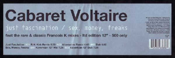 Cabaret Voltaire - Just Fascination / Sex, Money, Freaks, Electronic, Electro, Tech House, 2001 - Virgin, Europe, Vinyl 1x 12