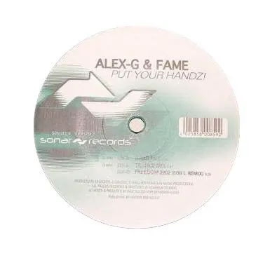 Alex G. & Fame - Put Your Handz!, Electronic, Hard Trance, Trance, 2002 - Sonar Records, Switzerland, Vinyl 1x 12", 33 ⅓ RPM,