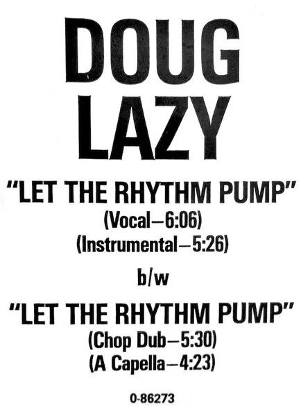 Album cover for Let The Rhythm Pump by Doug Lazy