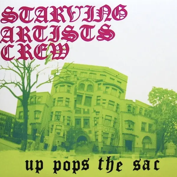 Starving Artists Crew - Up Pops The Sac, Hip Hop, Jazzy Hip-Hop, 2004 - Fat Beats, US, Vinyl 2x LP, Album
