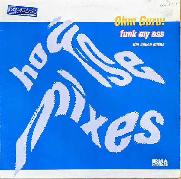 Funk My Ass (The House Mixes)