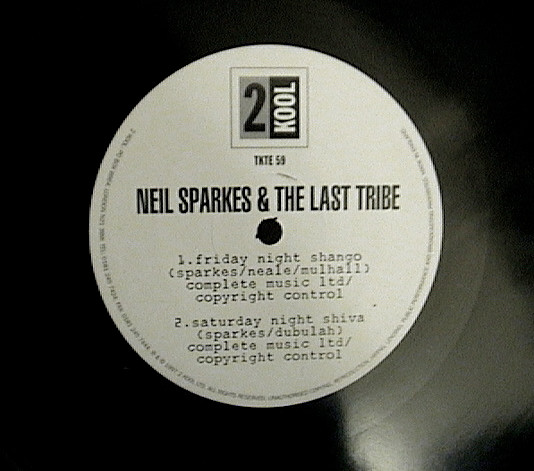 Neil Sparkes & The Last Tribe - Friday Night Shango / Saturday Night Shiva, Electronic, Ambient, Breakbeat, Tribal, Trip Hop,