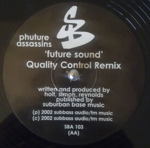 Phuture Assassins - Future Sound, Electronic, Drum n Bass, 2002 - Suburban Base Records, UK, Vinyl 1x 12"