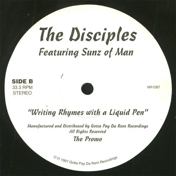 Disciples (4), The Featuring Sunz Of Man - Writing Rhymes With A Liquid Pen, Hip Hop, 1997 - Gotta Pay Da Rent Recordings, US