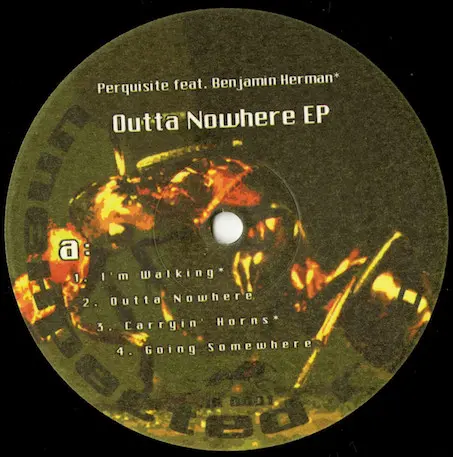 Perquisite - Outta Nowhere EP, Electronic, Hip Hop, Future Jazz, 2001 - Unexpected Records, Netherlands, Vinyl 1x 12"