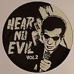 Hear Nu Evil Vol.2