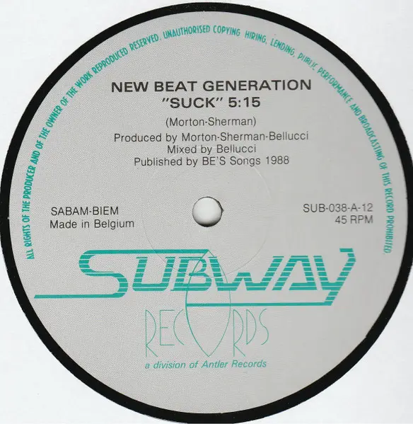 New Beat Generation - Suck The Beat, Electronic, New Beat, 1988 - Subway, Belgium, Vinyl 1x 12", 45 RPM