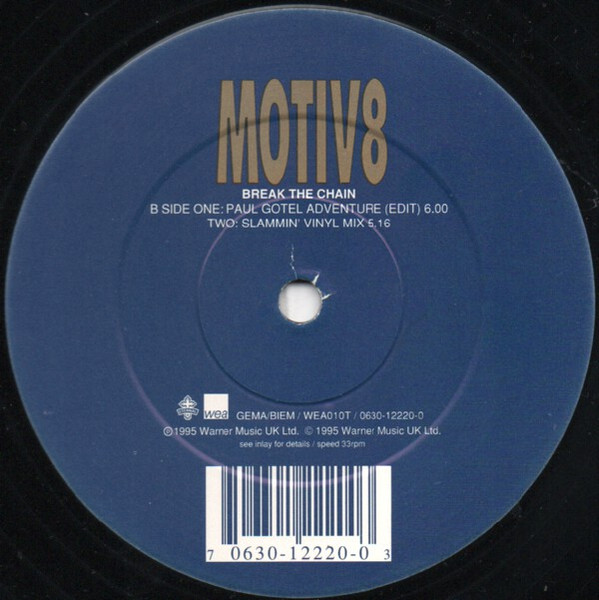 Motiv 8 - Break The Chain, Electronic, Euro House, Happy Hardcore, Progressive House, 1995 - Eternal, WEA, UK, Vinyl 1x 12", 