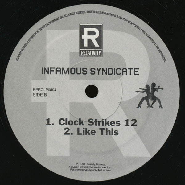 Infamous Syndicate - It's Alright. Souljahs b/w Clock Strikes 12. Like This - 1998 - - Relativity - Vinyl 1x 12", Promo