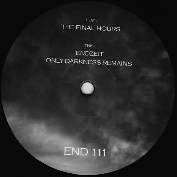 End Of All Existence, The - The Final Hours, Electronic, Ambient, Drone, Industrial, 2011 - The End Of All Existence, Germany