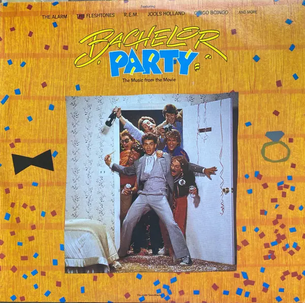 Bachelor Party- The Music From The Movie