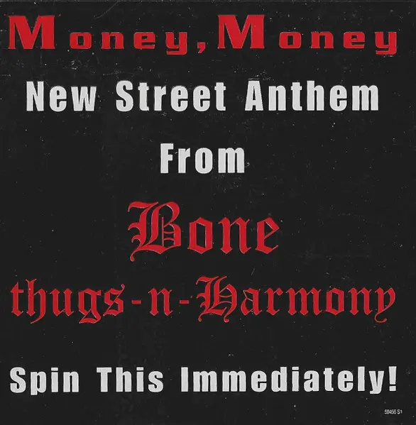 Bone Thugs-N-Harmony - Money, Money, Hip Hop, 2002 - Epic, Ruthless Records, US, Vinyl 1x 12", 33 ⅓ RPM, Promo