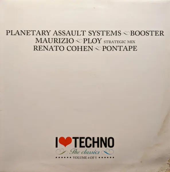 I Love Techno - The Classics - Volume 4 Of 5