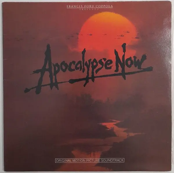 Apocalypse Now - Original Motion Picture Soundtrack