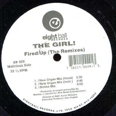 Girl!, The - Fired Up (The Remixes), Electronic, House, 1993 - Eightball Records, US, Vinyl 1x 12", 33 ⅓ RPM