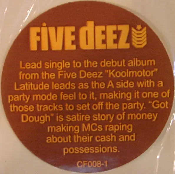 Five Deez - Latitude (Side To Side) B/W Got Dough, Hip Hop, Conscious, 2001 - Counterflow Recordings, US, Vinyl 1x 12", 33 ⅓ 
