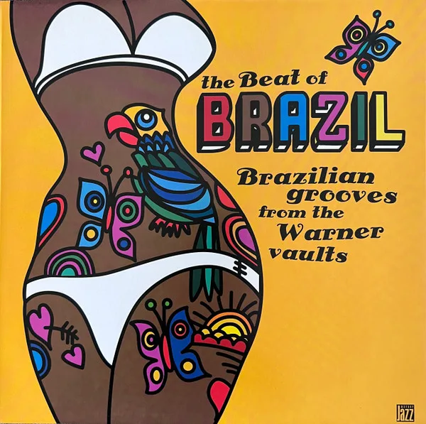The Beat Of Brazil. Brazilian Grooves From The Warner Vaults