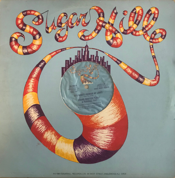 Grandmaster Flash & The Furious Five - It's Nasty (Genius Of Love), Hip Hop, Electro, 1981 - Sugar Hill Records, US, Vinyl 1x