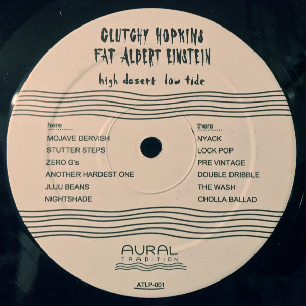 Clutchy Hopkins, Fat Albert Einstein - High Desert Low Tide, Electronic, Folk, World, & Country, Funk / Soul, Jazz, Downtempo