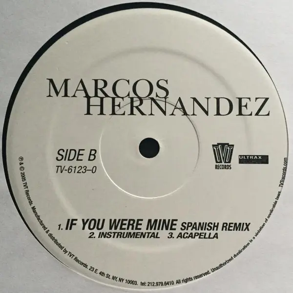 Marcos Hernandez - If You Were Mine Remix, Hip Hop, RnB/Swing, 2005 - TVT Records, US, Vinyl 1x 12"