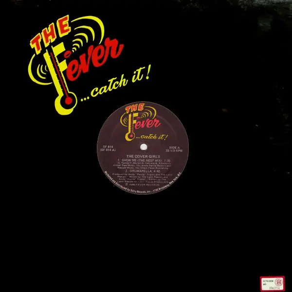 Cover Girls, The - Show Me, Electronic, Freestyle, 1986 - Fever Records, US, Vinyl 1x 12", 33 ⅓ RPM