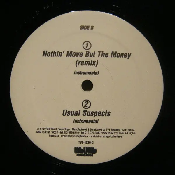Mic Geronimo - Nothin' Move But The Money (Remix), Hip Hop, 1998 - Blunt Recordings, US, Vinyl 1x 12"