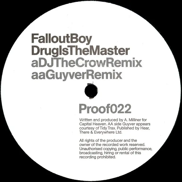Fallout Boy - Drug Is The Master, Electronic, Hard Trance, 2003 - Bulletproof Records, UK, Vinyl 1x 12"