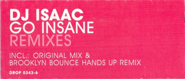 Album cover for Go Insane by DJ Isaac