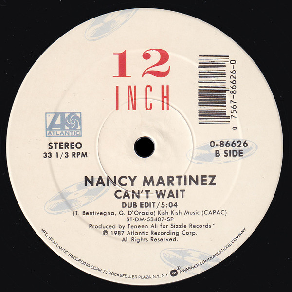 Nancy Martinez - Can't Wait, Electronic, Freestyle, 1987 - Atlantic, US, Vinyl 1x 12", 33 ⅓ RPM, Single