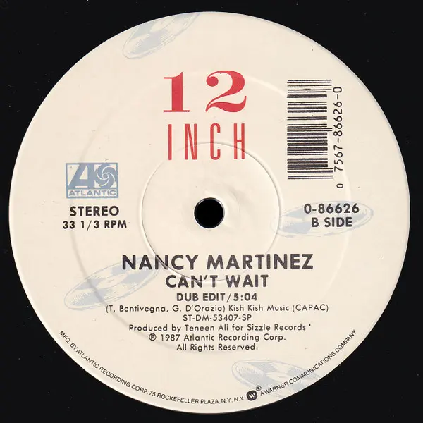 Nancy Martinez - Can't Wait, Electronic, Freestyle, 1987 - Atlantic, US, Vinyl 1x 12", 33 ⅓ RPM, Single