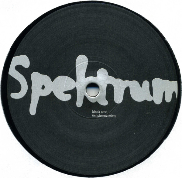 Spektrum - Kinda New (Tiefschwarz Mixes), Electronic, Electro, House, 2003 - Playhouse, Germany, Vinyl 1x 12", 45 RPM Picture