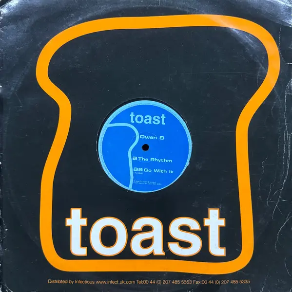 Owen B - The Rhythm / Go With It, Electronic, Hard Trance, 2001 - Toast, UK, Vinyl 1x 12"