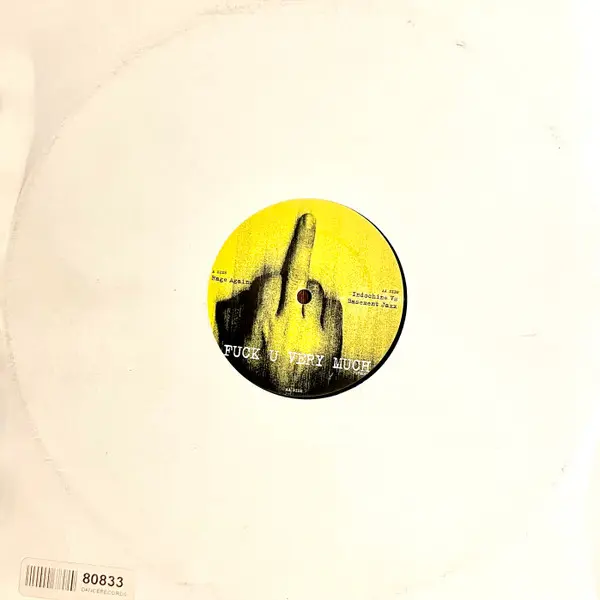 Various - Rage Again / Indochine Vs Basement Jaxx, Electronic, Rock, Alternative Rock, House, 2006 - Fuck U Very Much, Vinyl 