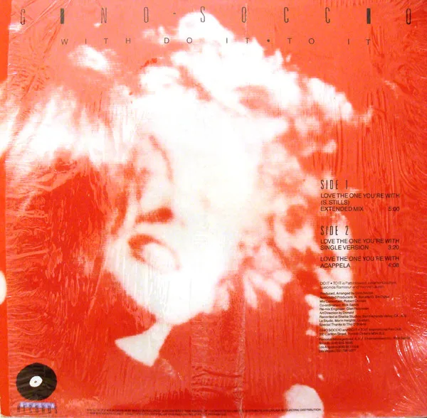 Album cover for Love The One You're With by Gino Soccio With Do It To It