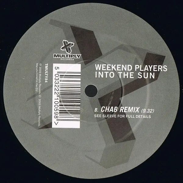 Weekend Players - Into The Sun, Electronic, Progressive House, Trance, 2002 - Multiply Records, UK, Vinyl 1x 12", 33 ⅓ RPM, S