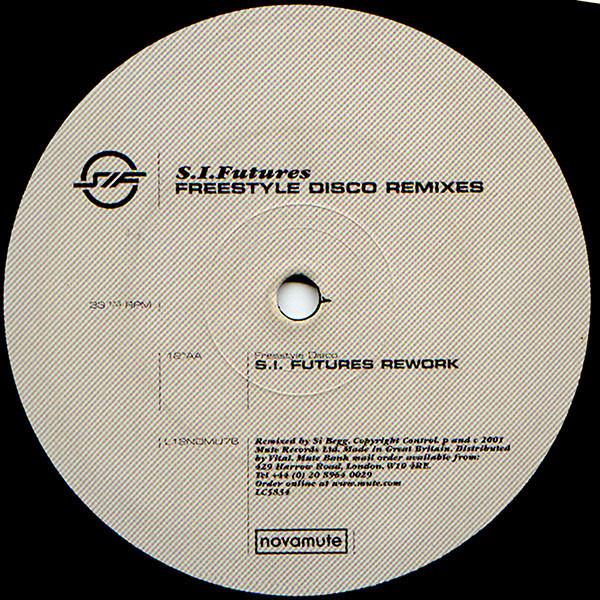 S.I. Futures - Freestyle Disco Remixes, Electronic, Breaks, Synth-pop, Techno, 2001 - NovaMute, UK, Vinyl 1x 12", 33 ⅓ RPM