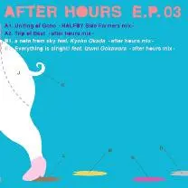 After Hours E.P. 03