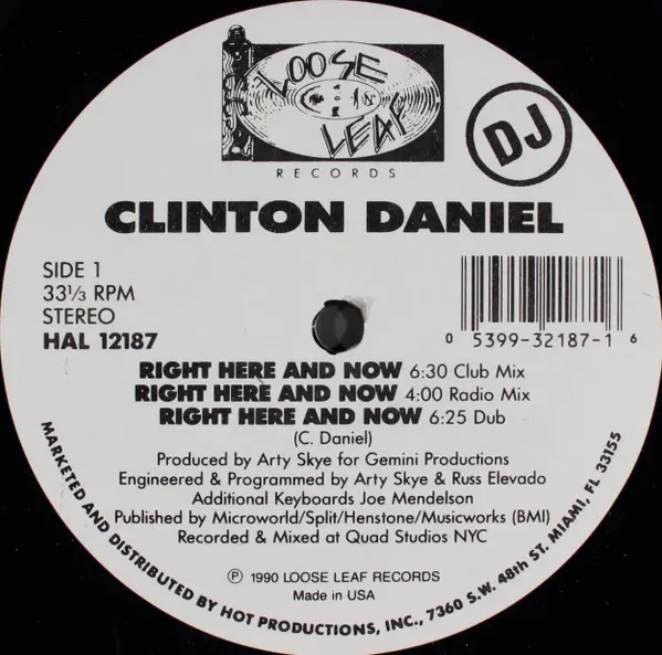 Clinton Daniel - Right Here And Now, Electronic, Acid House, Deep House, Garage House, House, 1990 - Loose Leaf Records, US, 