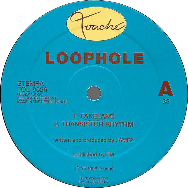 Loophole - Fakeland, Electronic, Tech House, Techno, 1996 - Touché, Netherlands, Vinyl 1x 12", 33 ⅓ RPM