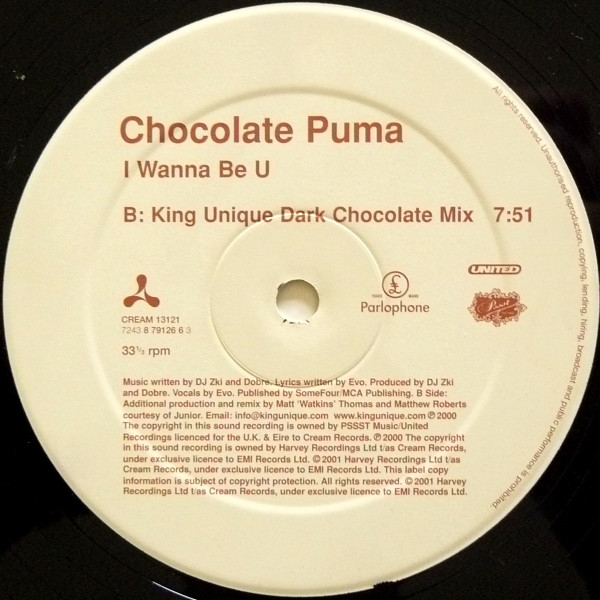 Chocolate Puma - I Wanna Be U, Electronic, Tech House, 2001 - Cream, Parlophone, Europe, Vinyl 1x 12", 33 ⅓ RPM, Single