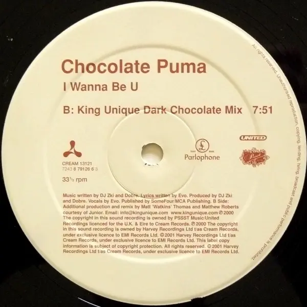 Chocolate Puma - I Wanna Be U, Electronic, Tech House, 2001 - Cream, Parlophone, Europe, Vinyl 1x 12", 33 ⅓ RPM, Single