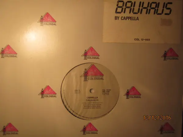 Cappella - Bauhaus, Electronic, Acid House, House, 1988 - Colossal Records, Australia, Vinyl 1x 12"