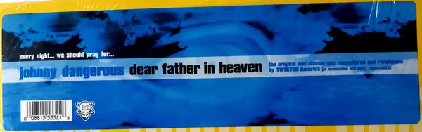 Johnny Dangerous - Dear Father In Heaven, Electronic, House, 1997 - Twisted America Records, US, Vinyl 2x 12"