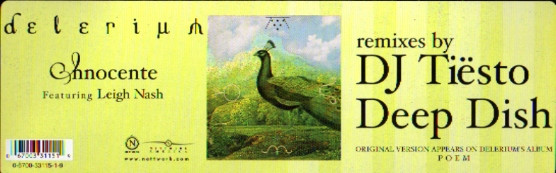 Delerium Featuring Leigh Nash - Innocente (Remixes By DJ Tiësto, Deep Dish), Electronic, Progressive Trance, Trance, 2001 - N