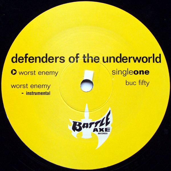 Defari / Buc Fifty - Defenders Of The Underworld (Single One), Hip Hop, 1999 - Battle Axe Records, US, Vinyl 1x 12", 33 ⅓ RPM